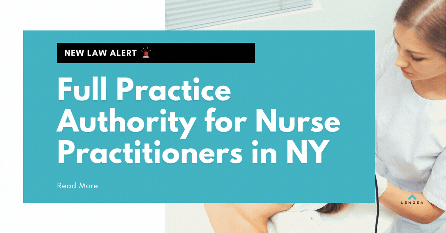 New Law Alert: Full Practice Authority for Nurse Practitioners in NY -  Lengea